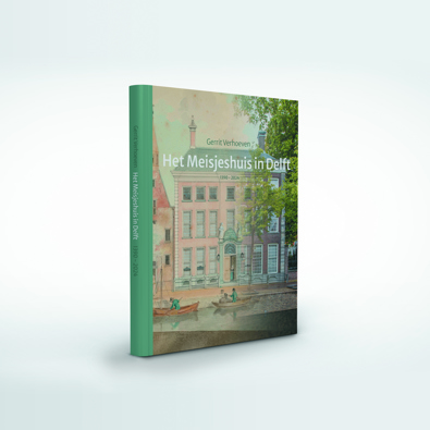 Boekcover Het Meisjeshuis in Delft van Gerrit Verhoeven